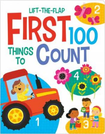 Counting - First 100 Lift The Flaps by Kit Elliot