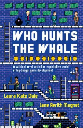 Who Hunts the Whale by Laura Kate Dale