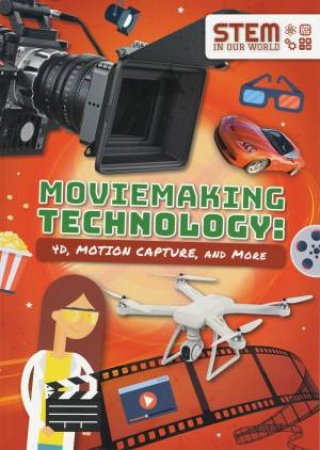 Moviemaking Technology by John Wood