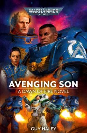 Warhammer 40K: Avenging Son by Guy Haley