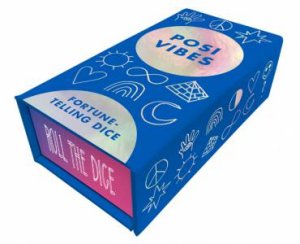 Posi Vibes Fortune-Telling Dice by Rose Lazar