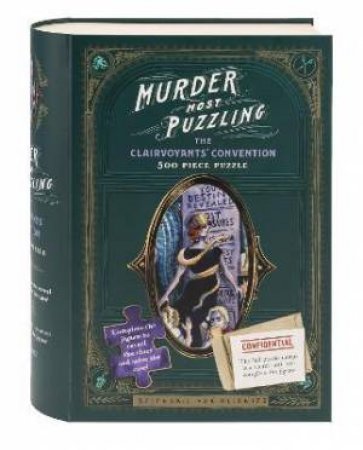 Murder Most Puzzling: The Clairvoyants' Convention 500-Piece Puzzle by Stephanie von Reiswitz