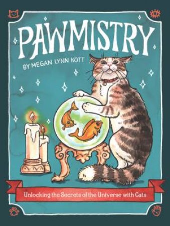 Pawmistry by Megan Lynn Kott