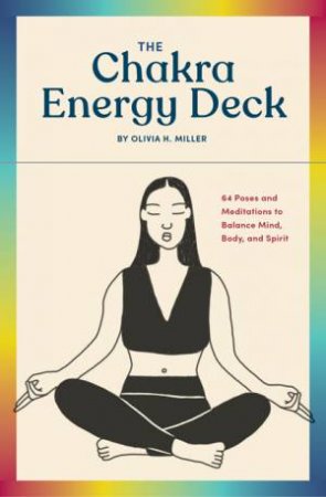 The Chakra Energy Deck by Olivia Miller