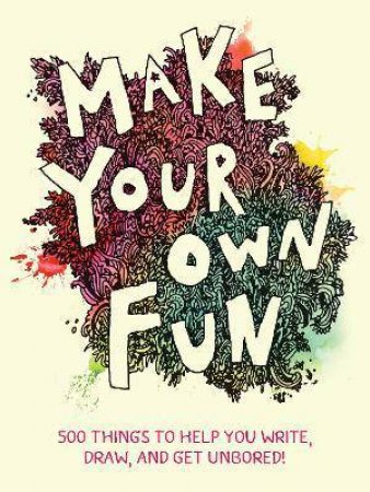 Make Your Own Fun by Various