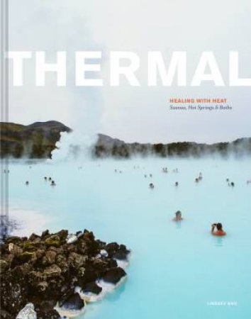 Thermal by Lindsey Bro