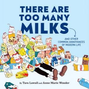 There Are Too Many Milks by Various