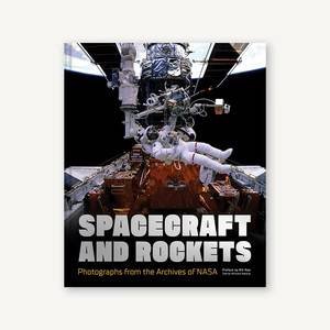 Spacecraft and Rockets by NASA & Nirmala Nataraj & Bill Nye