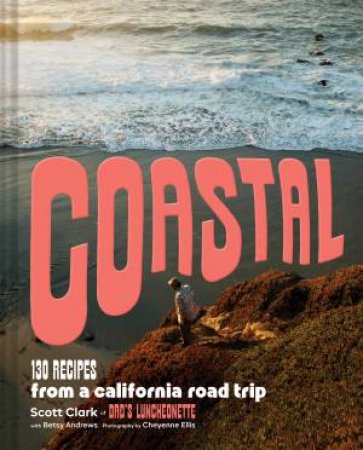 Coastal by Scott Clark & Betsy Andrews & Cheyenne Ellis