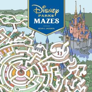 Disney Parks Mazes by Sean C. Jackson