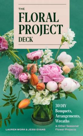 The Floral Project Deck by Lauren Work & Jessi Evans