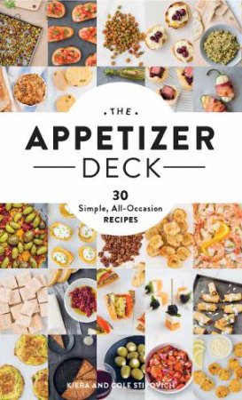 The Appetizer Deck by Kiera and Cole Stipovich