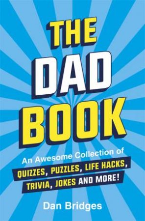 The Dad Book by Dan Bridges