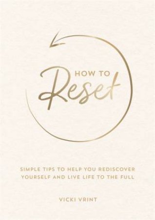 How To Reset by Vicki Vrint