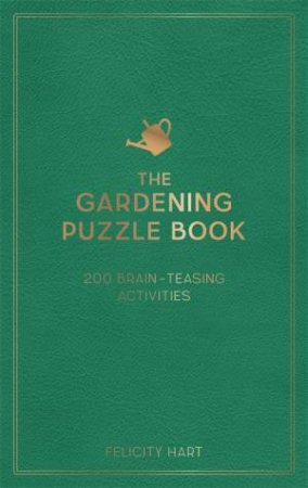 The Gardening Puzzle Book by Felicity Hart