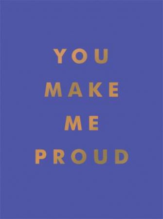 You Make Me Proud by Various