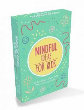 Mindful Ideas For Kids by Various