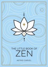 The Little Book Of Zen