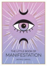 The Little Book Of Manifestations