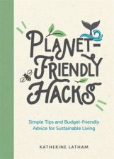 PlanetFriendly Hacks