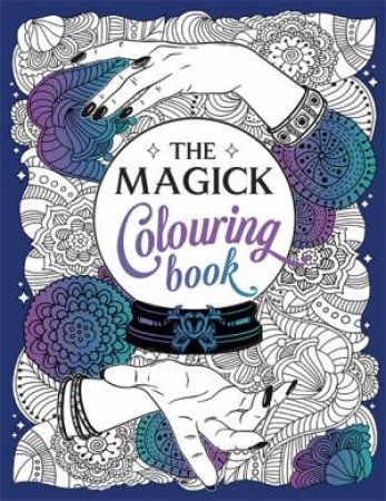 The Magick Colouring Book by Summersdale Publishers