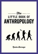 The Little Book Of Anthropology