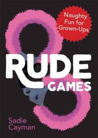 Rude Games by Sadie Cayman