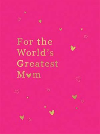 For the World's Greatest Mum by Summersdale Publishers