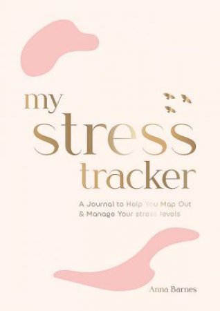 My Stress Tracker by Anna Barnes