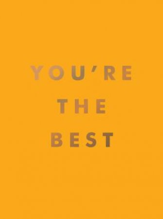 You're the Best by Summersdale Publishers