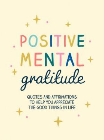 Positive Mental Gratitude by Summersdale Publishers