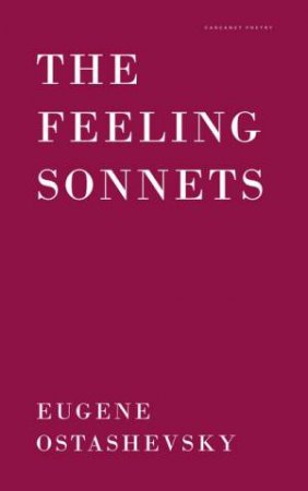 The Feeling Sonnets by Eugene Ostashevsky