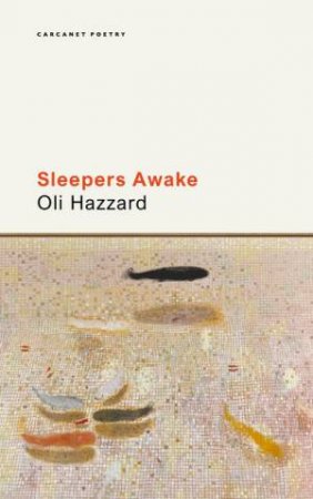 Sleepers Awake by Oli Hazzard