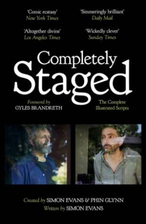 Completely Staged by Simon Evans & Phin Glynn