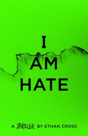 I Am Hate by Ethan Cross