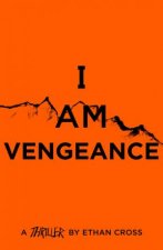 I Am Vengeance