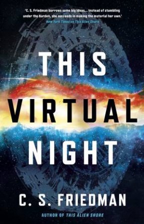 This Virtual Night by C S Friedman