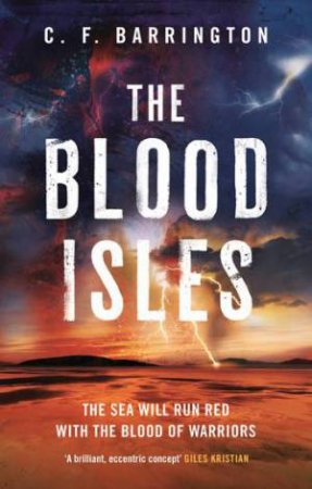 The Blood Isles by C.F. Barrington