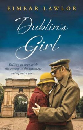 Dublin's Girl by Eimear Lawlor