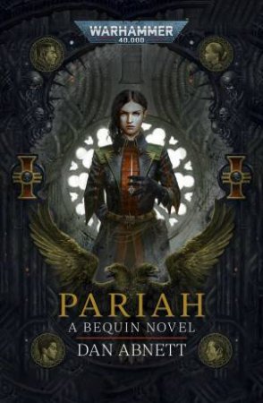 Warhammer 40K: Pariah by Dan Abnett