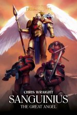 The Horus Heresy Primarchs Sanguinius The Great Angel