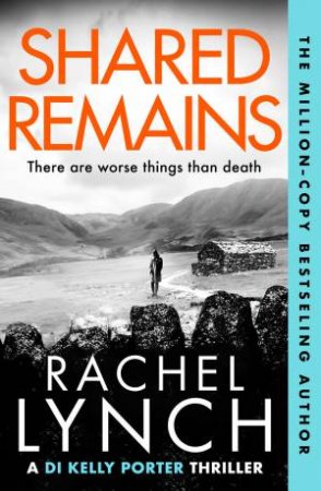 Shared Remains by Rachel Lynch