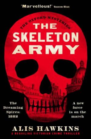 The Skeleton Army by Alis Hawkins