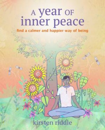 A Year of Inner Peace by Kirsten Riddle