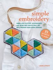 Simple Embroidery 35 projects to make