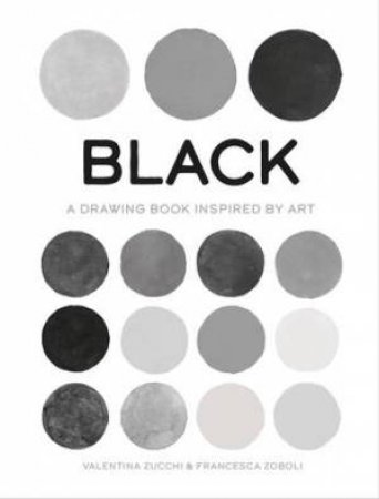 Black (True Colour) by Valentina Zucchi & Francesca Zoboli