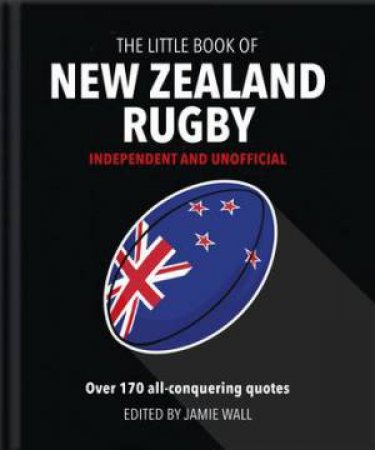 The Little Book Of New Zealand Rugby by Various