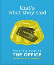 Thats What They Said The Little Guide To The Office