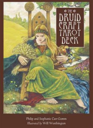 The Druidcraft Deck by Philip Carr-Gomm & Stephanie Carr-Gomm & Will Worthington