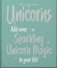 The Little Book Of Unicorns